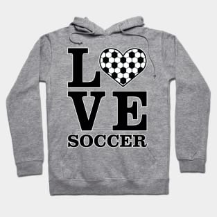 Love Soccer / Football Hoodie